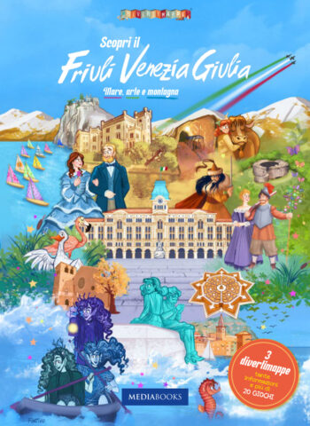 Scopri il Friuli Venezia Giulia